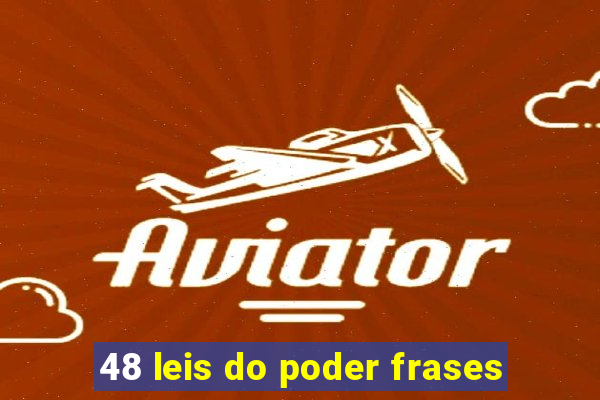 48 leis do poder frases